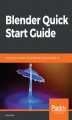 Okładka książki: Blender Quick Start Guide