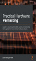 Okładka książki: Practical Hardware Pentesting