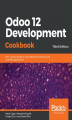 Okładka książki: Odoo 12 Development Cookbook