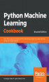Okładka książki: Python Machine Learning Cookbook