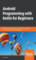Okładka książki: Android Programming with Kotlin for Beginners