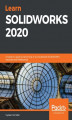 Okładka książki: Learn SOLIDWORKS 2020