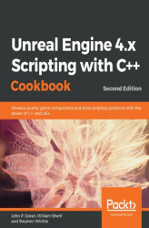 Okładka: Unreal Engine 4.x Scripting with C++ Cookbook