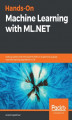 Okładka książki: Hands-On Machine Learning with ML.NET