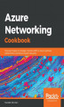 Okładka książki: Azure Networking Cookbook