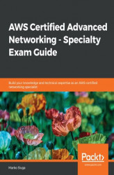 Okładka: AWS Certified Advanced Networking - Specialty Exam Guide