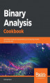Okładka książki: Binary Analysis Cookbook