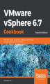 Okładka książki: VMware vSphere 6.7 Cookbook