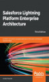 Okładka książki: Salesforce Lightning Platform Enterprise Architecture