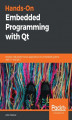 Okładka książki: Hands-On Embedded Programming with Qt