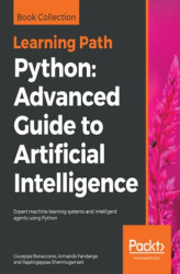 Okładka: Python: Advanced Guide to Artificial Intelligence. Expert machine learning systems and intelligent agents using Python