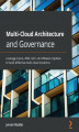 Okładka książki: Multi-Cloud Architecture and Governance