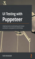 Okładka książki: UI Testing with Puppeteer