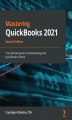 Okładka książki: Mastering QuickBooks 2021