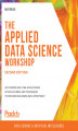 Okładka książki: The Applied Data Science Workshop