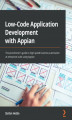 Okładka książki: Low-Code Application Development with Appian