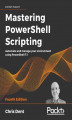 Okładka książki: Mastering PowerShell Scripting