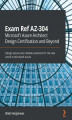 Okładka książki: Exam Ref AZ-304 Microsoft Azure Architect Design Certification and Beyond