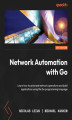 Okładka książki: Network Automation with Go