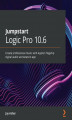 Okładka książki: Jumpstart Logic Pro 10.6