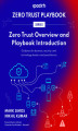 Okładka książki: Zero Trust Overview and Playbook Introduction. Guidance for business, security, and technology leaders and practitioners