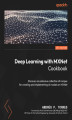 Okładka książki: Deep Learning with MXNet Cookbook. Discover an extensive collection of recipes for creating and implementing AI models on MXNet
