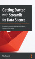 Okładka książki: Getting Started with Streamlit for Data Science