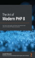 Okładka książki: The Art of Modern PHP 8