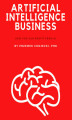 Okładka książki: Artificial Intelligence Business: How you can profit from AI