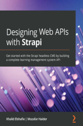 Okładka: Designing Web APIs with Strapi