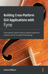 Okładka: Building Cross-Platform GUI Applications with Fyne