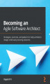 Okładka książki: Becoming an Agile Software Architect