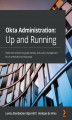 Okładka książki: Okta Administration: Up and Running