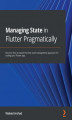 Okładka książki: Managing State in Flutter Pragmatically