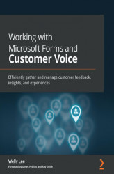 Okładka: Working with Microsoft Forms and Customer Voice