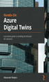 Okładka książki: Hands-On Azure Digital Twins