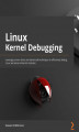 Okładka książki: Linux Kernel Debugging