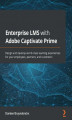 Okładka książki: Enterprise LMS with Adobe Captivate Prime