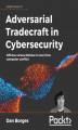 Okładka książki: Adversarial Tradecraft in Cybersecurity