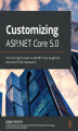 Okładka książki: Customizing ASP.NET Core 5.0