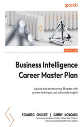 Okładka: Business Intelligence Career Master Plan. Launch and advance your BI career with proven techniques and actionable insights