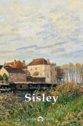 Okładka: Delphi Collected Works of Alfred Sisley (Illustrated)