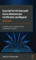 Okładka książki: Exam Ref AZ-104 Microsoft Azure Administrator Certification and Beyond - Second Edition