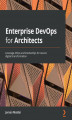 Okładka książki: Enterprise DevOps for Architects
