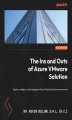 Okładka książki: The Ins and Outs of Azure VMware Solution