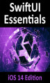 Okładka książki: SwiftUI Essentials - iOS 14 Edition