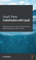 Okładka książki: Shopify Theme Customization with Liquid