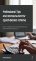Okładka książki: Professional Tips and Workarounds for QuickBooks Online