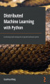 Okładka książki: Distributed Machine Learning with Python