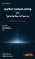 Okładka książki: Quantum Machine Learning and Optimisation in Finance